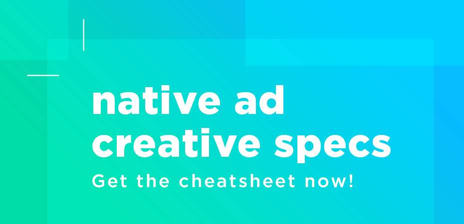 Native Ad Creative Specs for the Most Popular Vendors