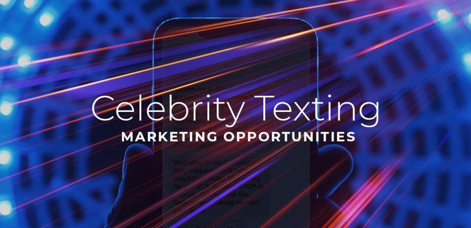 iphone with architectural graphic background with text "Celebrity Texting Marketing Opportunities"