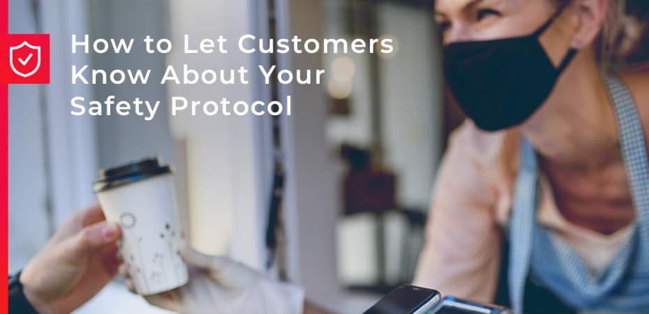 REQ How to Let Customers Know About Your Safety Protocol
