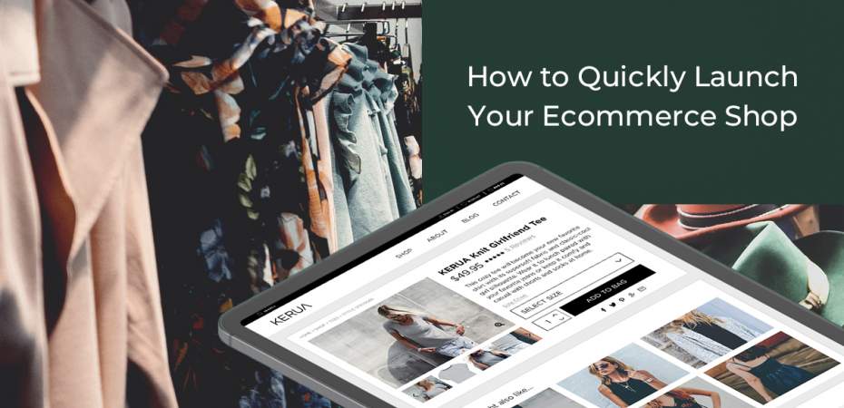 REQ How to Quickly Launch Your Ecommerce Shop